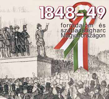 1848-49-es forradalom és szabadságharc Magyarországon
