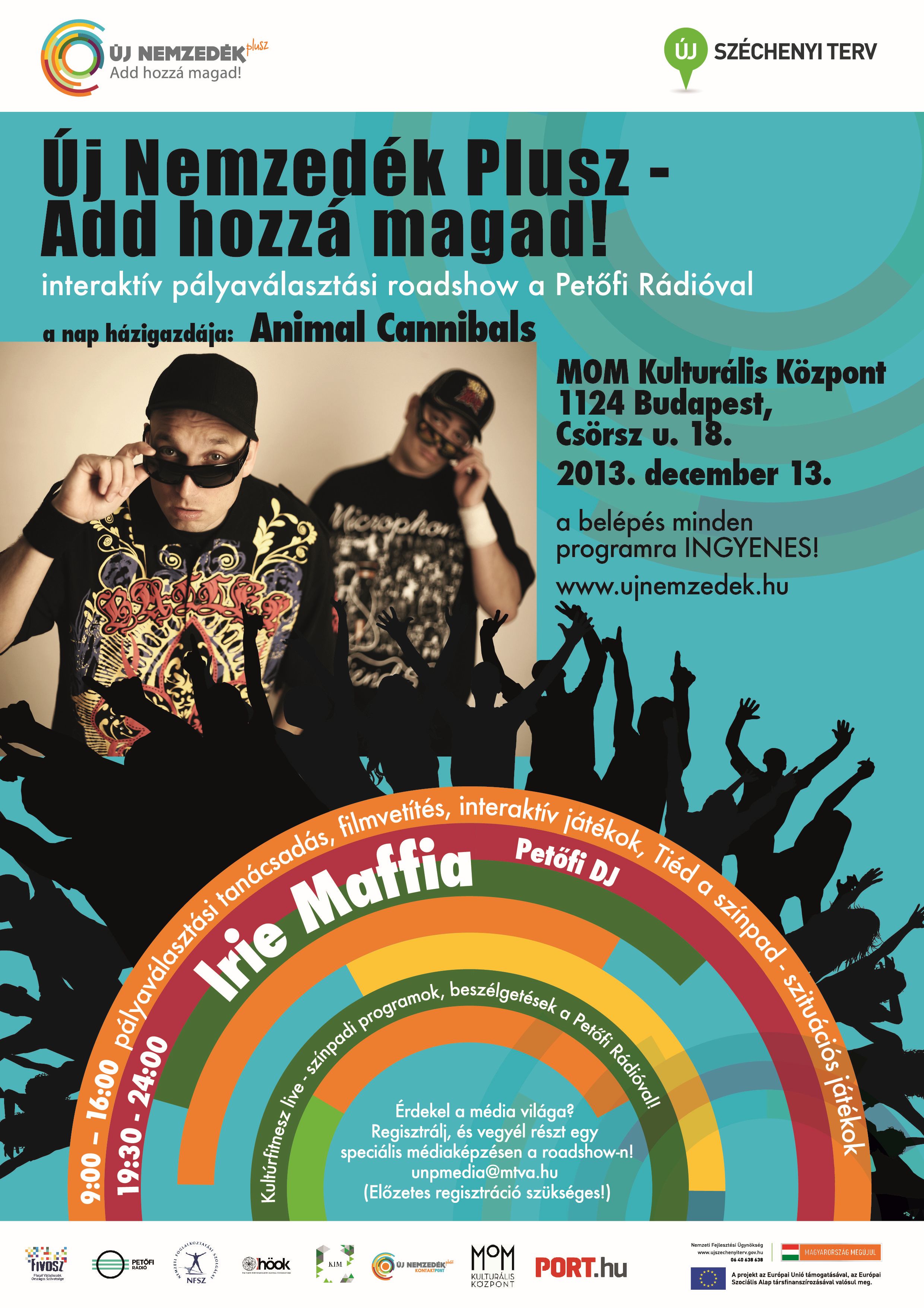 Az Új Nemzedék Plusz interaktív pályaválasztási roadshow-ja utolsó állomásához érkezik pénteken Budapesten Új Nemzedék Plusz interaktív pályaválasztási roadshowuj-nemzedek-plusz-plakat_20131211211922_43.jpg